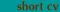 shortcv